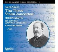 Saint-Saëns : The three violin concertos