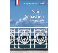 Saint-Sébastien Guide de la ville, le Pays Basque dans la poche - Ibon Martin Alvarez - Travel Bug - broché - Guide