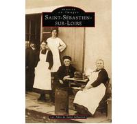 Saint-Sébastien-sur-Loire - Collectif - Nouvelles Editions Sutton - broché - Livre