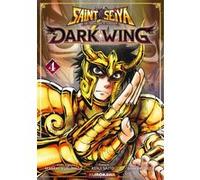 Saint Seiya Dark Wing - Tome 4 Masami Kurumada (Auteur), Kenji Saito (Auteur), Shinshu Ueda (Dessinateur), Xavière Daumarie (Traduction)