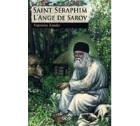 Saint Séraphim L'ange De Sarov
