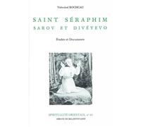 Saint seraphim - sarov et diveyevo Etudes et documents... - Vsévolod Rochcau - Abbaye De Bellefontaine - broché - Etude