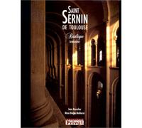 Saint-Sernin de Toulouse. Basilique romane