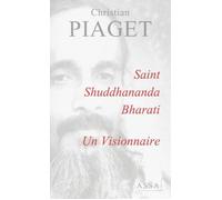 Saint Shuddhananda Bharati - Un Visionnaire