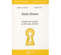 Saint-Simon, Intrigue Du Mariage De M. Le Duc De Berry