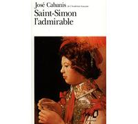 Saint-Simon l'admirable