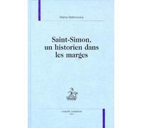 Saint-simon, un historien dans les marges.