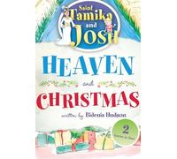 Saint Tamika and Josh: Heaven and Christmas
