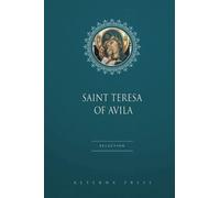 Saint Teresa of Avila Selection: 4 Books