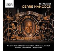Saint Thomas Choir of Men - Music of Gerre Hancock [Import]