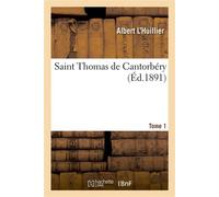 Saint Thomas de Cantorbéry. T. 1 - Albert L'Huillier - Hachette Bnf - broché - Livre