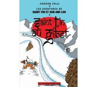 Saint-Tin au gibet - Gordon Zola - Le Leopard Demasque - broché - Roman