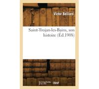 Saint-Trojan-les-Bains, son histoire