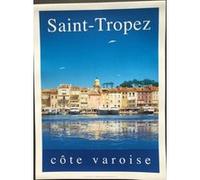 Saint TROPEZ - Côte Varoise - 30x40 cm - AFFICHE / POSTER G