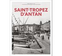 Saint-Tropez d'Antan - Nouvelle édition