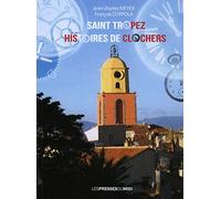 Saint Tropez histoires de clochers
