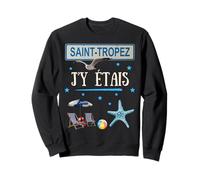 Saint-Tropez J'y étais France Vacances Plage Méditerranée Sweatshirt