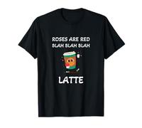 Saint-Valentin drôle pour Les célibataires : Les Roses sont du café, du Blah Latte T-Shirt