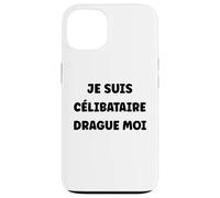 Saint-Valentin Humour drague Moi Je suis Célibataire Coque pour iPhone 13
