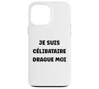 Saint-Valentin Humour drague Moi Je suis Célibataire Coque pour iPhone 13 Pro Max