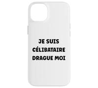 Saint-Valentin Humour drague Moi Je suis Célibataire Coque pour iPhone 14 Plus