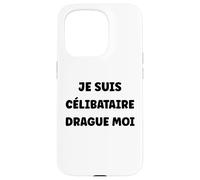 Saint-Valentin Humour drague Moi Je suis Célibataire Coque pour iPhone 15 Pro