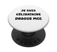 Saint-Valentin Humour drague Moi Je suis Célibataire PopSockets PopGrip Adhésif