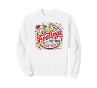 Saint Valentin Humour Noir d'amour drôle If I Had Feelings Sweatshirt