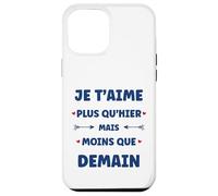 Saint Valentin Je t'aime Plus qu'hier Amour Je t'aime Coque pour iPhone 12 Pro Max