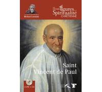 Saint Vincent de Paul - Marie-Joëlle Guillaume - Presses De La Renaissance - Livre CD - Biographie CD