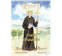 Saint Wandrille Un moine au temps de Dagobert - Mauricette Vial-Andru - Saint-Jude Eds - broché - Document jeunesse dès 6 ans