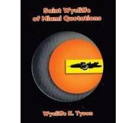 Saint Wycliffe Of Miami Quotations Paperback Book By Wycliffe E. Tyson