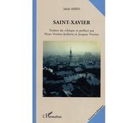 Saint-Xavier Hana Voisine-Jechova (Préface), Jacques Voisine (Préface), Jakub Arbes (Auteur)
