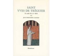 Saint yves de treguier - un saint du xiiie siecle Jean-Christophe Cassard (Auteur)