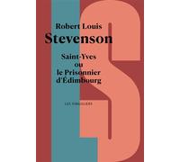Saint-Yves ou le Prisonnier d'Edimbourg - Robert Louis Stevenson - Bouquins Editions - broché - Roman