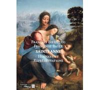 Sainte Anne: Histoire et représentations