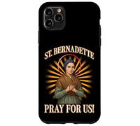 Sainte Bernadette PRIEZ pour Nous Coque pour iPhone 11 Pro Max