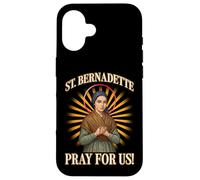 Sainte Bernadette PRIEZ pour Nous Coque pour iPhone 16