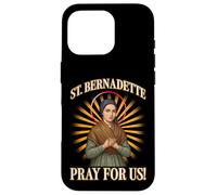 Sainte Bernadette PRIEZ pour Nous Coque pour iPhone 16 Pro