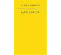 Sainte-Beuve Charles Augustin, Harold George Nicolson (Auteur)
