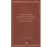 Sainte Blandine, patronne des servantes et les compagnons de son martyre...