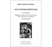 SAINTE CATHERINE DE GÊNES, VIE ET OEUVRES SPIRITUELLES