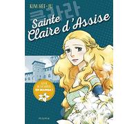 Kim Hee-ju – Sainte Claire d'Assise – Document jeunesse – Broché