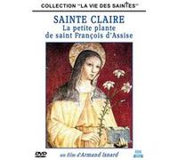 Sainte Claire - La petite plante de saint François d'Assise G