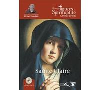 Sainte Claire Ludovic Viallet (Auteur), Michael Lonsdale (Préface)