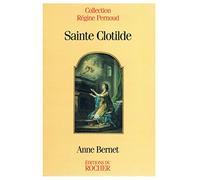 Sainte Clotilde: Marraine de la France