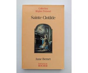 Sainte Clotilde: Marraine de la France