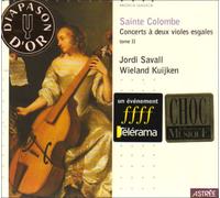Sainte Colombe: Concerts à deux violes esgales, Tome II