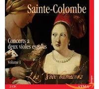 Sainte-Colombe : Concerts À Deux Violes Esgales Vol.1
