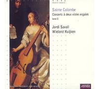 Sainte Colombe - Sainte-Colombe - Concerts à deux violes esgales, tome II